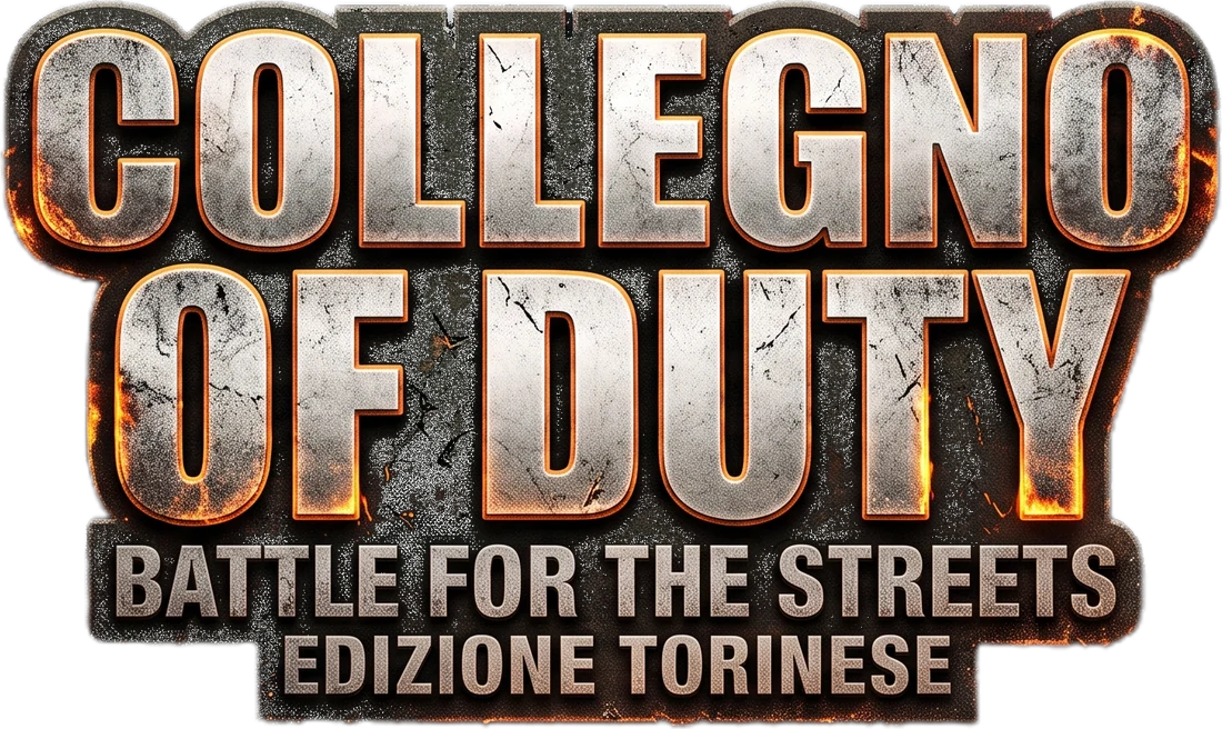 Collegno of Duty — Battle for the Streets, Edizione Torinese